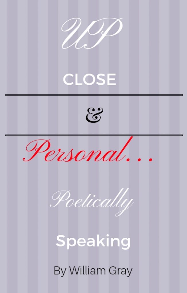 UP Close and Personal: Poetically Speaking