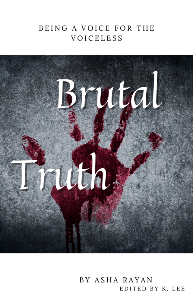 Brutal Truth by Asha Rayan